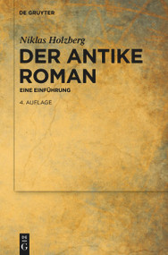 Der antike Roman (Eine Einführung) (German Edition) by Niklas Holzberg, 9783112228982