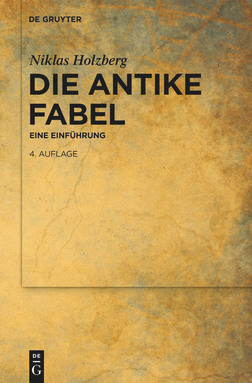 Die antike Fabel (Eine Einführung) (German Edition) by Niklas Holzberg, 9783112229071