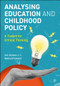 Analysing Education and Childhood Policy (A Toolkit for Critical Thinking) by Lee Jerome, Nathan Fretwell, 9781447374435