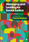 Managing and Leading for Social Justice by Patrick McGurk, 9781529252439