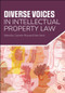 Diverse Voices in Intellectual Property Law by Caoimhe Ring, Eden Sarid, 9781529255744