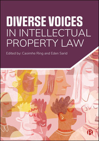 Diverse Voices in Intellectual Property Law by Caoimhe Ring, Eden Sarid, 9781529255744