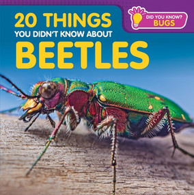 20 Things You Didn't Know About Beetles by Doug Bradley, 9781499457339