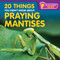 20 Things You Didn't Know About Praying Mantises by Doug Bradley, 9781499457421