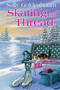 Skating on a Thread by Sally Goldenbaum, 9781496747242