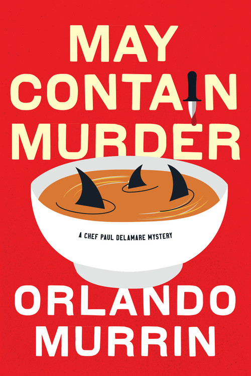 May Contain Murder by Orlando Murrin, 9781496751980
