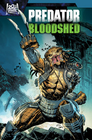Predator: Bloodshed by Jordan Morris, Roland Boschi, 9781302969196