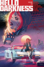 Hello Darkness Vol. 6 by Robert Hack, Sam Humphries, Robert Hack, Eleonora Carlini, Various, 9798892159968