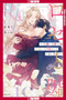 Rose & Lies: I Accidentally Seduced the Knight I Hate (LIGHT NOVEL) by Takako Midori, Fumi Takamura, 9781427887825
