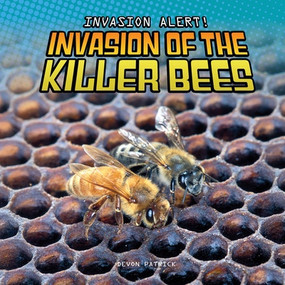 Invasion of the Killer Bees by Devon Patrick, 9781978548404