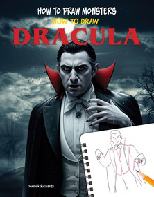 How to Draw Dracula by Derrick Richards, 9781978548664