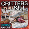 Critters that Kill by Gavin Worthy, 9781482477849
