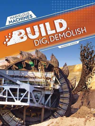Build, Dig, Demolish by Warren Singer, 9781482478167