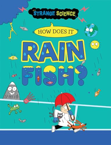 How Does it Rain Fish? by Anna Claybourne, Tim Wesson, 9781482478389