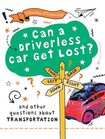 Can a Driverless Car Get Lost? by Clive Gifford, 9781482478419