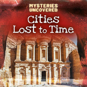 Cities Lost to Time by Charlie Samuels, 9781482479096