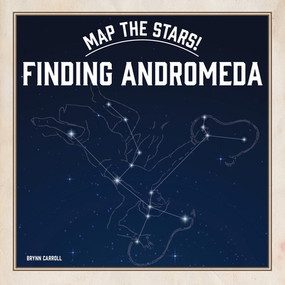 Finding Andromeda by Brynn Carroll, 9781482479126