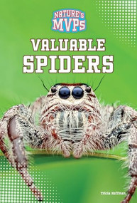 Valuable Spiders by Tricia Hoffman, 9781482479614
