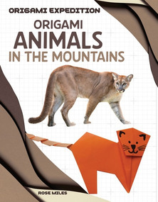 Origami Animals in the Mountains by Rose Miles, 9781482479935