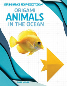 Origami Animals in the Ocean by Rose Miles, 9781482479973