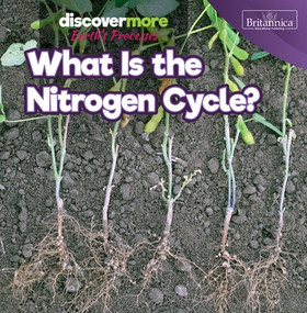 What Is the Nitrogen Cycle? by Doug Bradley, 9781641906173