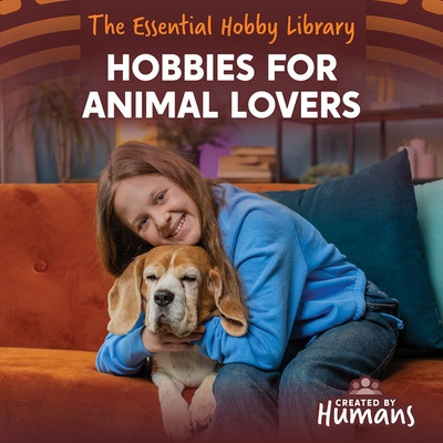Hobbies for Animal Lovers by Devi Yadav, 9781534553521