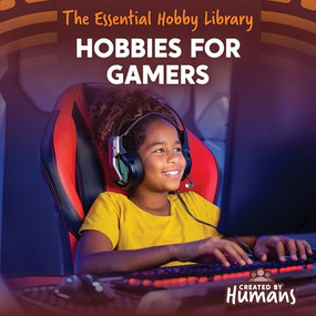 Hobbies for Gamers by Devi Yadav, 9781534553651