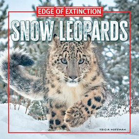 Snow Leopards by Tricia Hoffman, 9781499457933