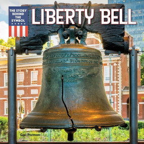 Liberty Bell by Gail Parman, 9781499458084