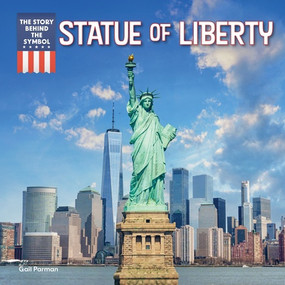 Statue of Liberty by Gail Parman, 9781499458169