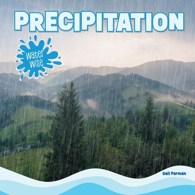 Precipitation by Gail Parman, 9781499458312