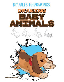 Drawing Baby Animals by Derrick Richards, 9781499458558