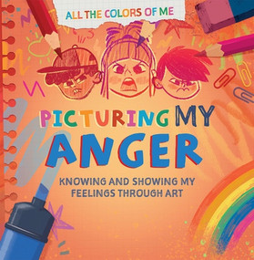 Picturing My Anger by Anna Shepherd, 9781499458732