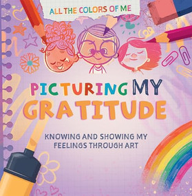 Picturing My Gratitude by Anna Shepherd, 9781499458770