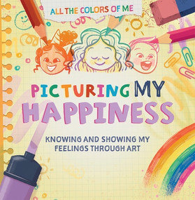 Picturing My Happiness by Anna Shepherd, 9781499458794