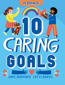 10 Caring Goals by June Burnard, 9781499459043