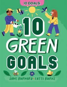 10 Green Goals by June Burnard, 9781499459104