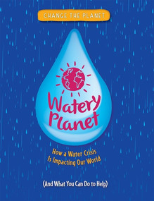 Watery Planet by Anna Claybourne, 9781499459340