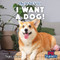 I Want a Dog! by Taylor Johnson, 9781499459760