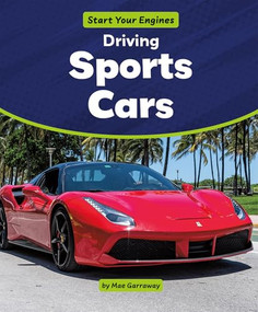 Driving Sports Cars by Mae Garraway, 9781538296189