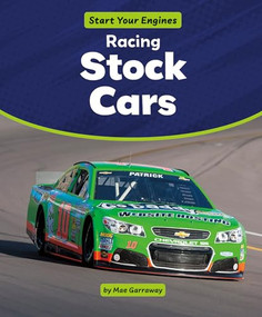 Racing Stock Cars by Mae Garraway, 9781538296240
