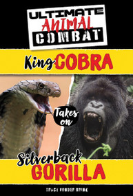King Cobra Takes On Silverback Gorilla by Tracy Vonder Brink, 9781538296363