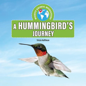A Hummingbird's Journey by David Lavender, Julie Lavender, 9781978549524