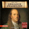 Who Was Benjamin Franklin? by Robert Clore, 9781978550476