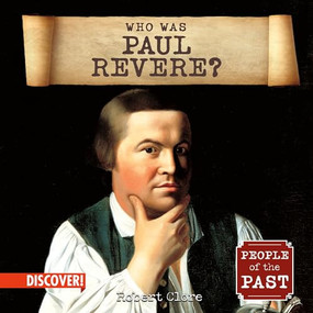 Who Was Paul Revere? by Robert Clore, 9781978550537