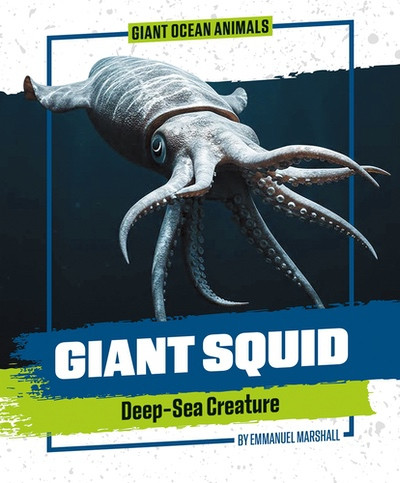 Giant Squid by Emmanuel Marshall, 9781978550636