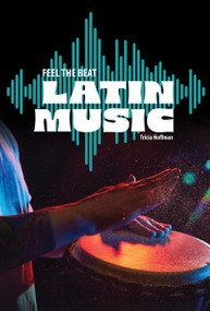 Latin Music by Tricia Hoffman, 9781482480603