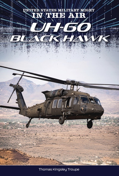 UH-60 Black Hawk by Thomas Kingsley Troupe, 9781482480856