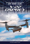 V-22 Osprey by Thomas Kingsley Troupe, 9781482480870