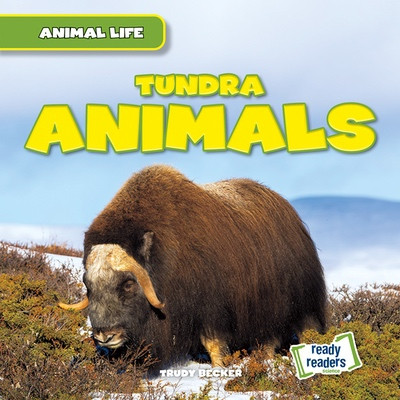 Tundra Animals by Trudy Becker, 9781482481235